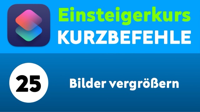 Kurzbefehl Bilder vergr��ern